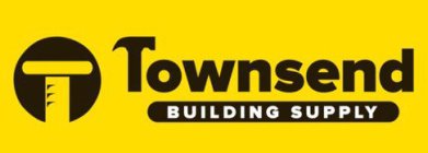 T TOWNSEND BUILDING SUPPLY