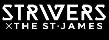 STRIVERS X THE ST JAMES