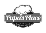 PAPA'S PLACE FAMILY RESTAURANT