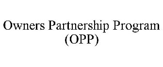 OWNERS PARTNERSHIP PROGRAM (OPP)