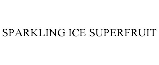 SPARKLING ICE SUPERFRUIT