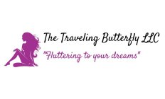 THE TRAVELING BUTTERFLY LLC 
