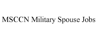 MSCCN MILITARY SPOUSE JOBS