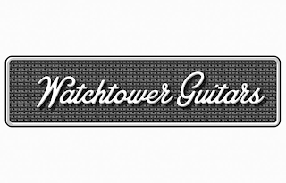 WATCHTOWER GUITARS