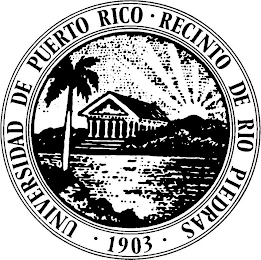 UNIVERSIDAD DE PUERTO RICO · RECINTO DE RIO PIEDRAS · 1903 ·