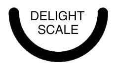 DELIGHT SCALE