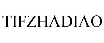 TIFZHADIAO