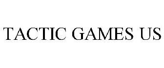 TACTIC GAMES US