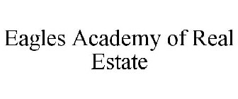 EAGLES ACADEMY OF REAL ESTATE