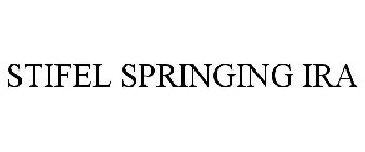 STIFEL SPRINGING IRA