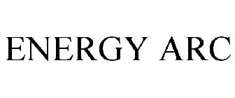 ENERGY ARC