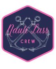 NAUTI LASS CREW