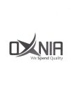 OXNIA WE SPEND QUALITY