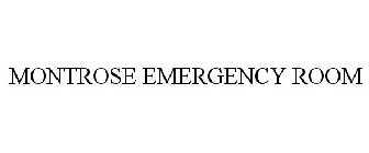 MONTROSE EMERGENCY ROOM