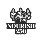 NOURISH 250