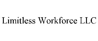 LIMITLESS WORKFORCE LLC