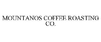 MOUNTANOS COFFEE ROASTING CO.