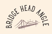 BRIDGE HEAD ANGLE