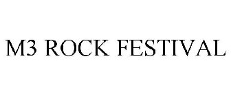 M3 ROCK FESTIVAL