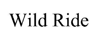 WILD RIDE
