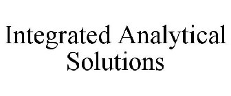 INTEGRATED ANALYTICAL SOLUTIONS