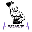 DON'T QUIT FITT PROMISE YOURSELF