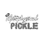 METAPHYSICAL PICKLE