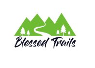 BLESSED TRAILS