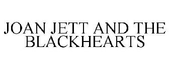 JOAN JETT & THE BLACKHEARTS