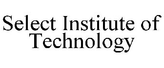 SELECT INSTITUTE OF TECHNOLOGY