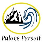 PALACE PURSUIT