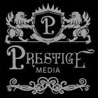 P NEW YORK PRESTIGE MEDIA