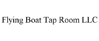 FLYING BOAT TAP ROOM LLC