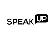 SPEAK UP