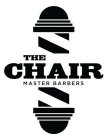 THE CHAIR MASTER BARBERS