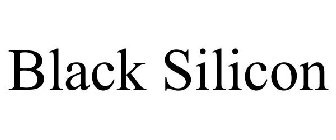 BLACK SILICON
