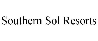 SOUTHERN SOL RESORTS