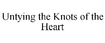 UNTYING THE KNOTS OF THE HEART