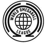 WORLD OMEGABALL LEAGUE