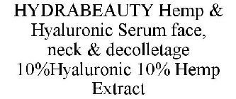 HYDRABEAUTY HEMP & HYALURONIC SERUM FACE, NECK & DECOLLETAGE 10%HYALURONIC 10% HEMP EXTRACT