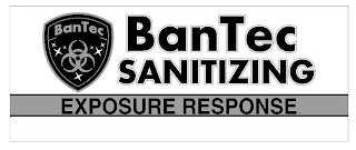 BANTEC BANTEC SANITIZING EXPOSURE RESPONSE