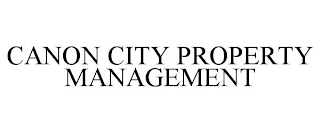 CANON CITY PROPERTY MANAGEMENT