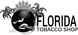 FLORIDA TOBACCO SHOP