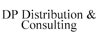 DP DISTRIBUTION & CONSULTING