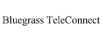 BLUEGRASS TELECONNECT