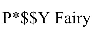 P*$$Y FAIRY