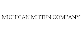 MICHIGAN MITTEN COMPANY