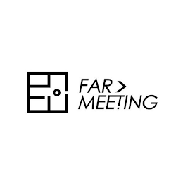 FAR > MEETING
