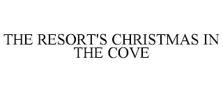 THE RESORT'S CHRISTMAS IN THE COVE