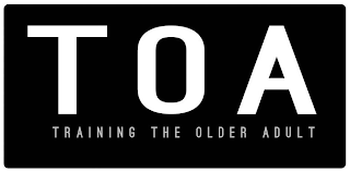 TOA TRAINING THE OLDER ADULT
